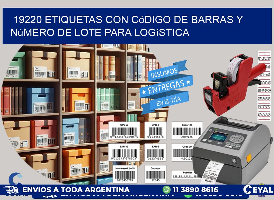 19220 etiquetas con código de barras y número de lote para logística