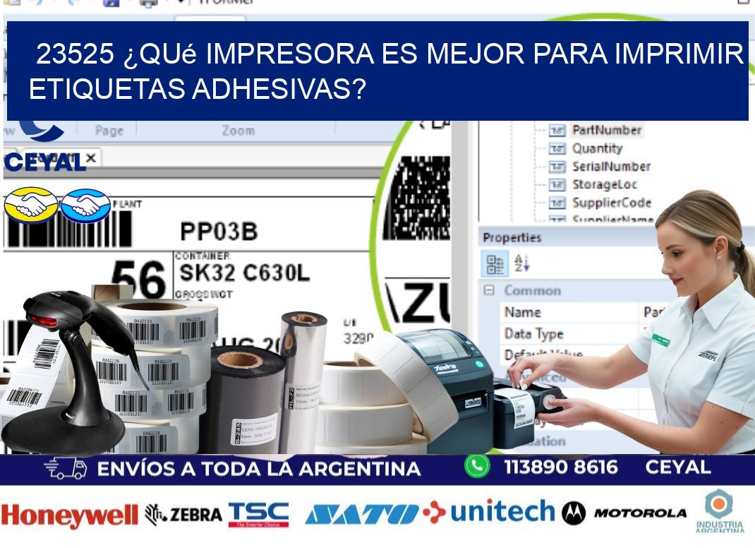 23525 ¿Qué impresora es mejor para imprimir etiquetas adhesivas?