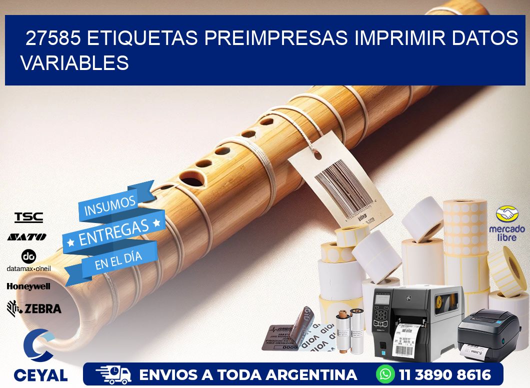 27585 Etiquetas preimpresas imprimir datos variables
