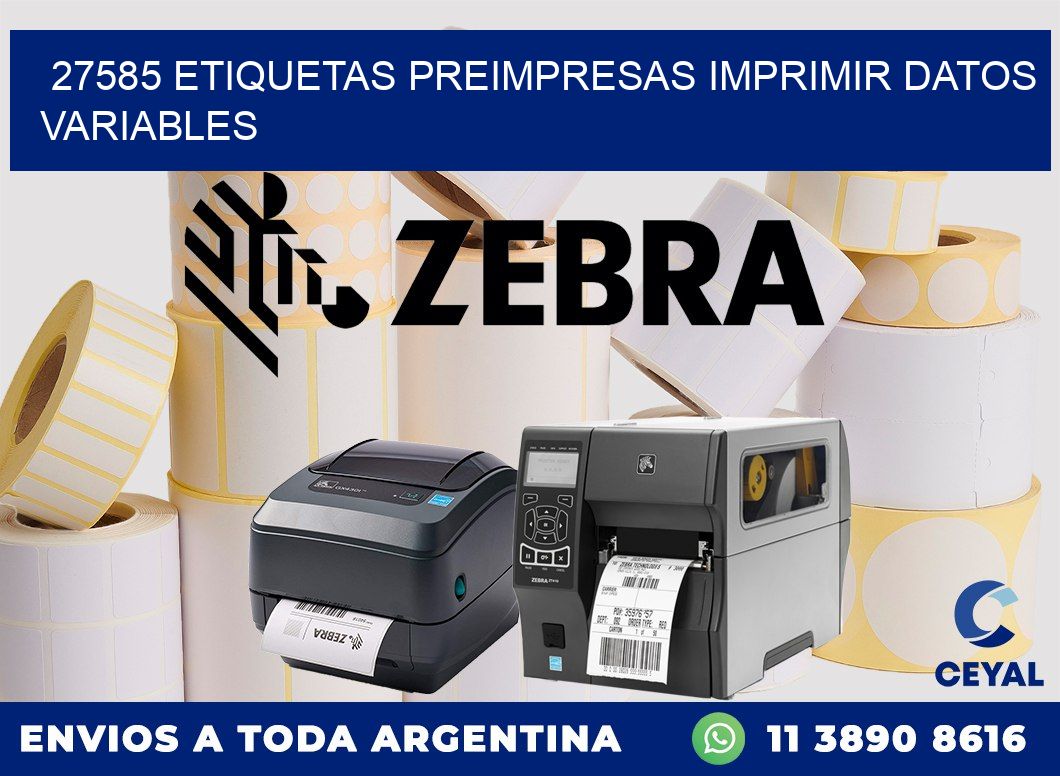 27585 Etiquetas preimpresas imprimir datos variables