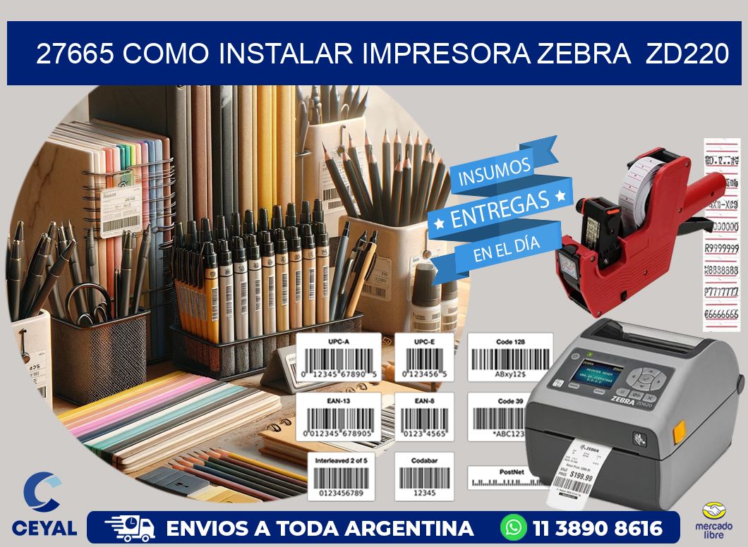 27665 Como instalar impresora Zebra ZD220