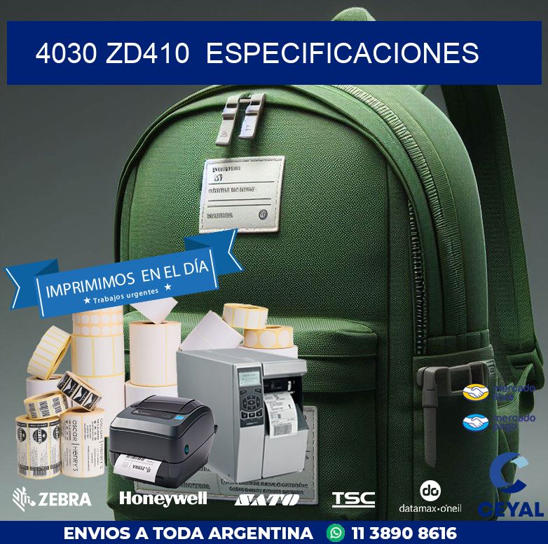 4030 ZD410 especificaciones
