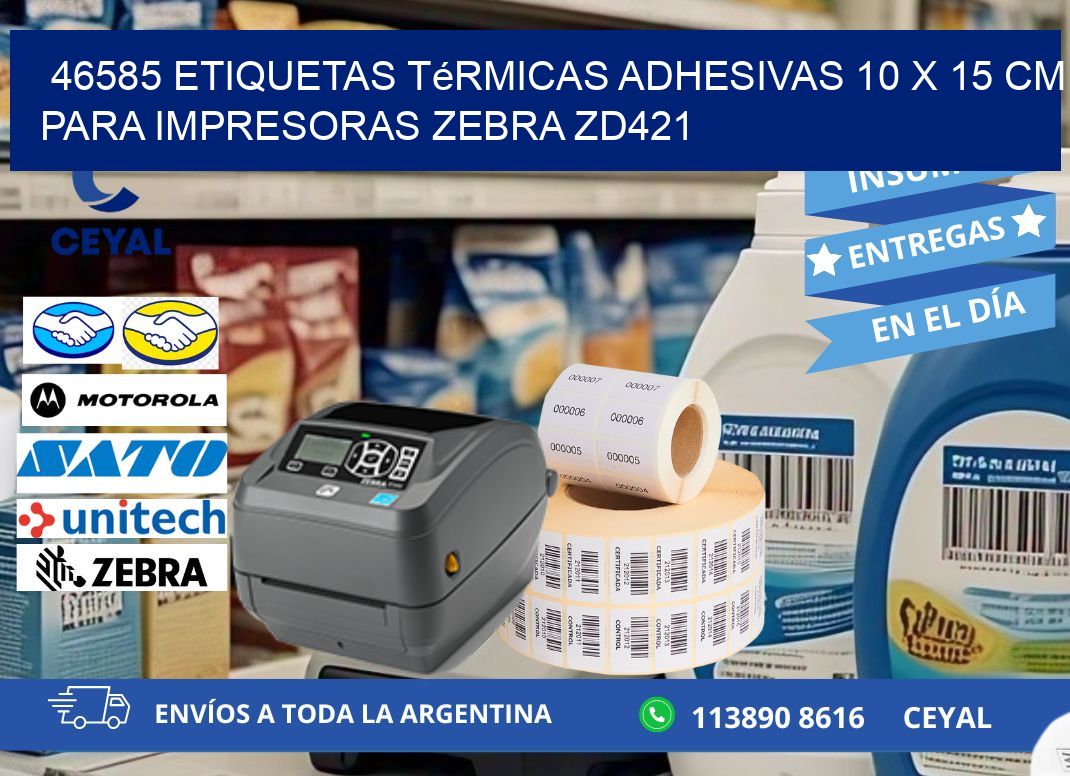 46585 Etiquetas Térmicas Adhesivas 10 x 15 cm para Impresoras Zebra ZD421