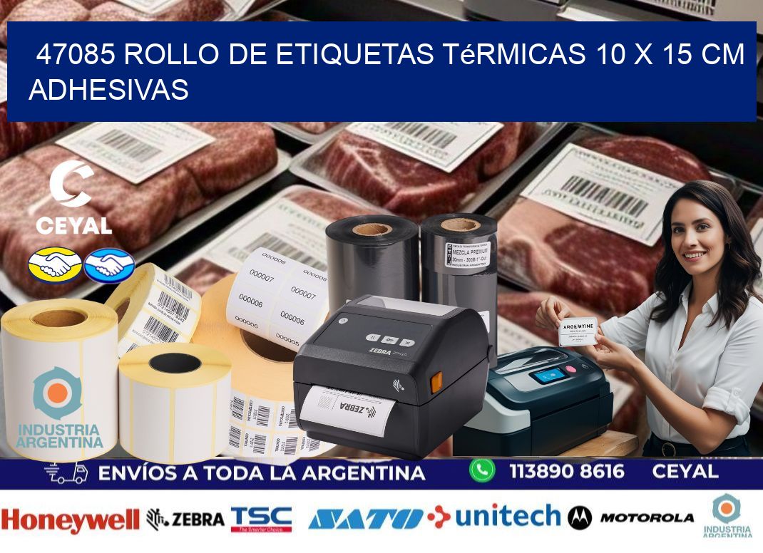 47085 Rollo de Etiquetas Térmicas 10 x 15 cm Adhesivas
