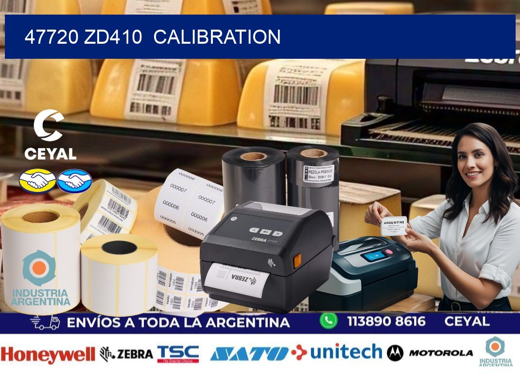 47720 ZD410  Calibration