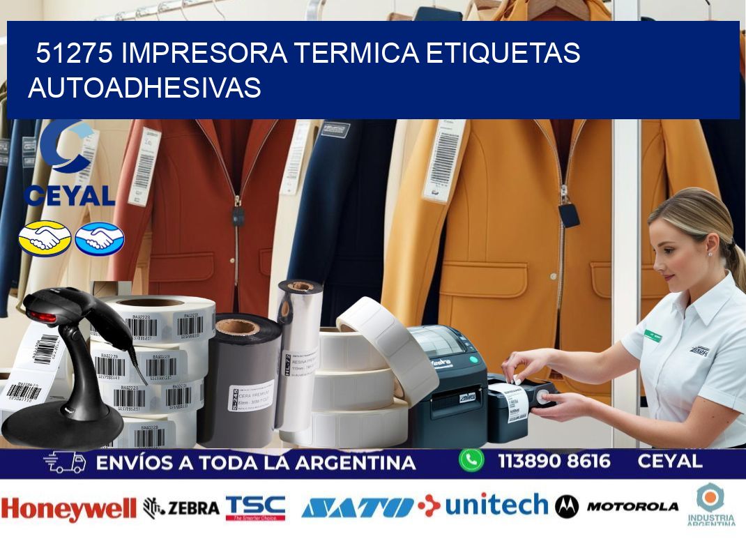 51275 Impresora termica etiquetas autoadhesivas
