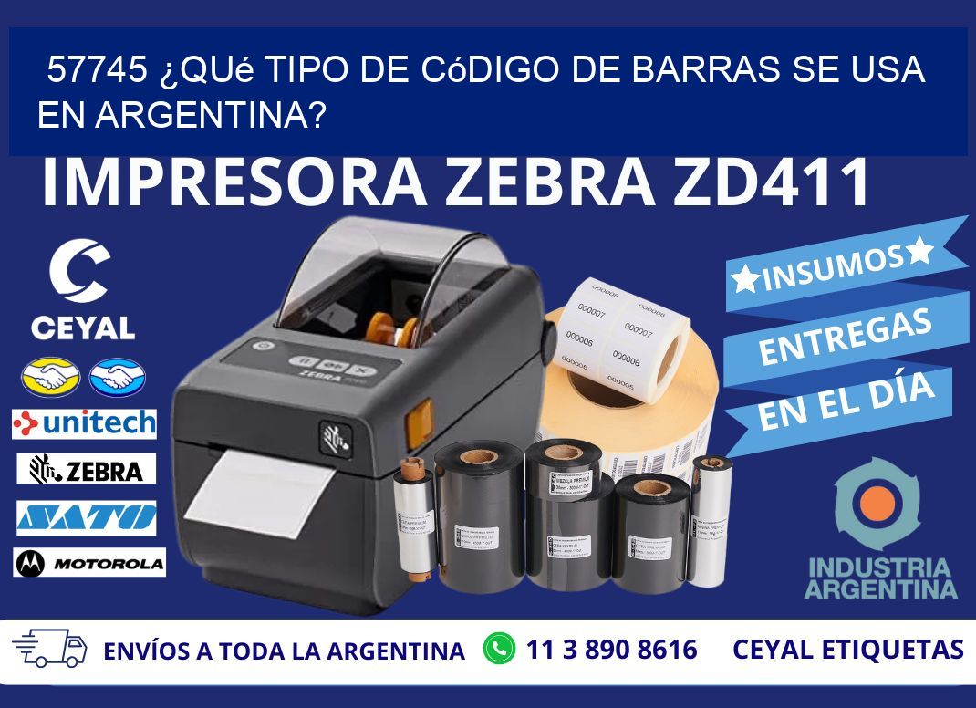 57745 ¿Qué tipo de código de barras se usa en Argentina?