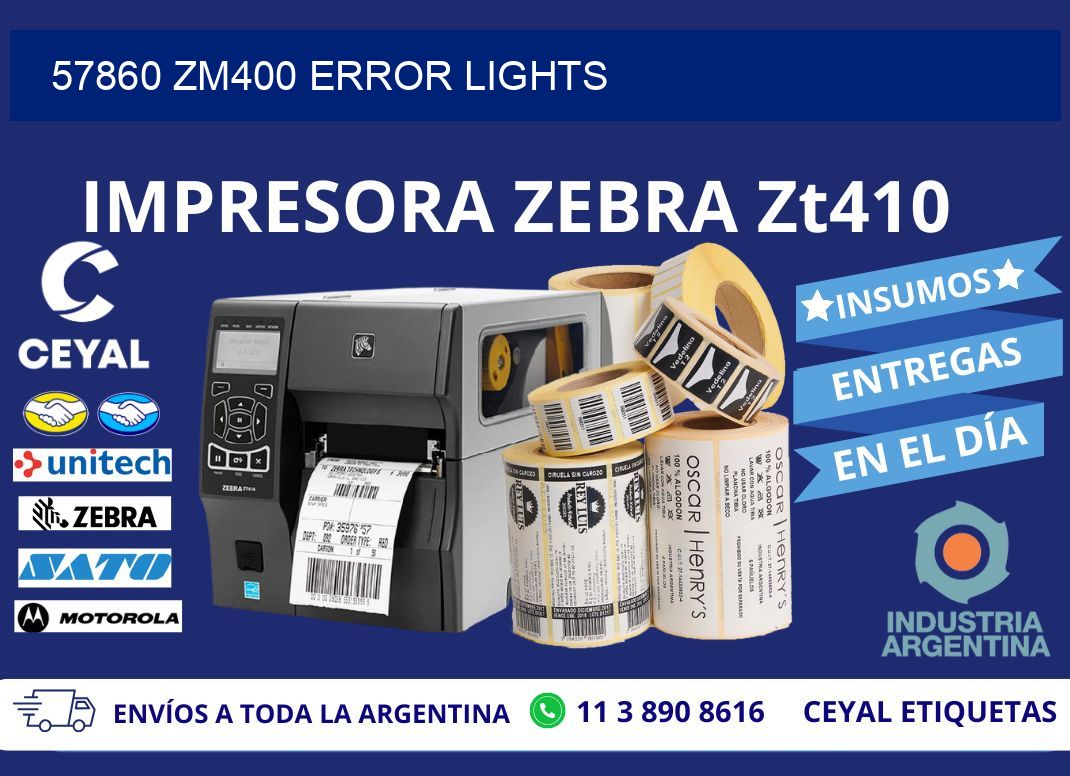 57860 ZM400 error lights