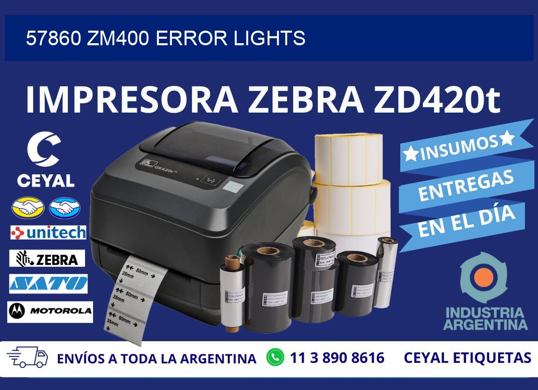 57860 ZM400 error lights