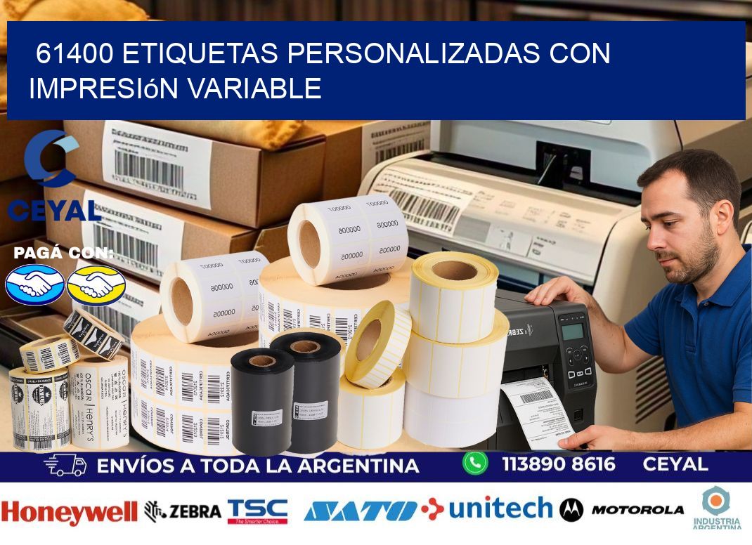 61400 etiquetas personalizadas con impresión variable