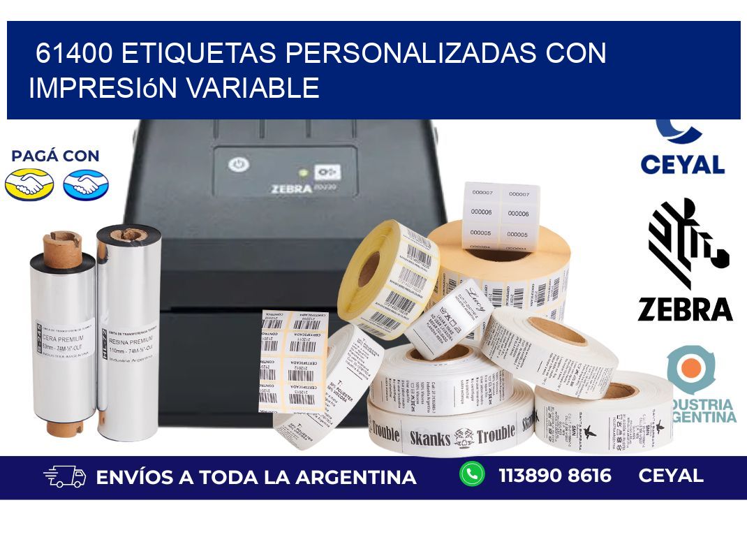 61400 etiquetas personalizadas con impresión variable