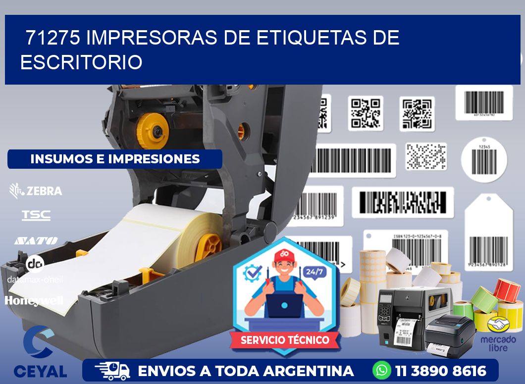 71275 impresoras de etiquetas de escritorio