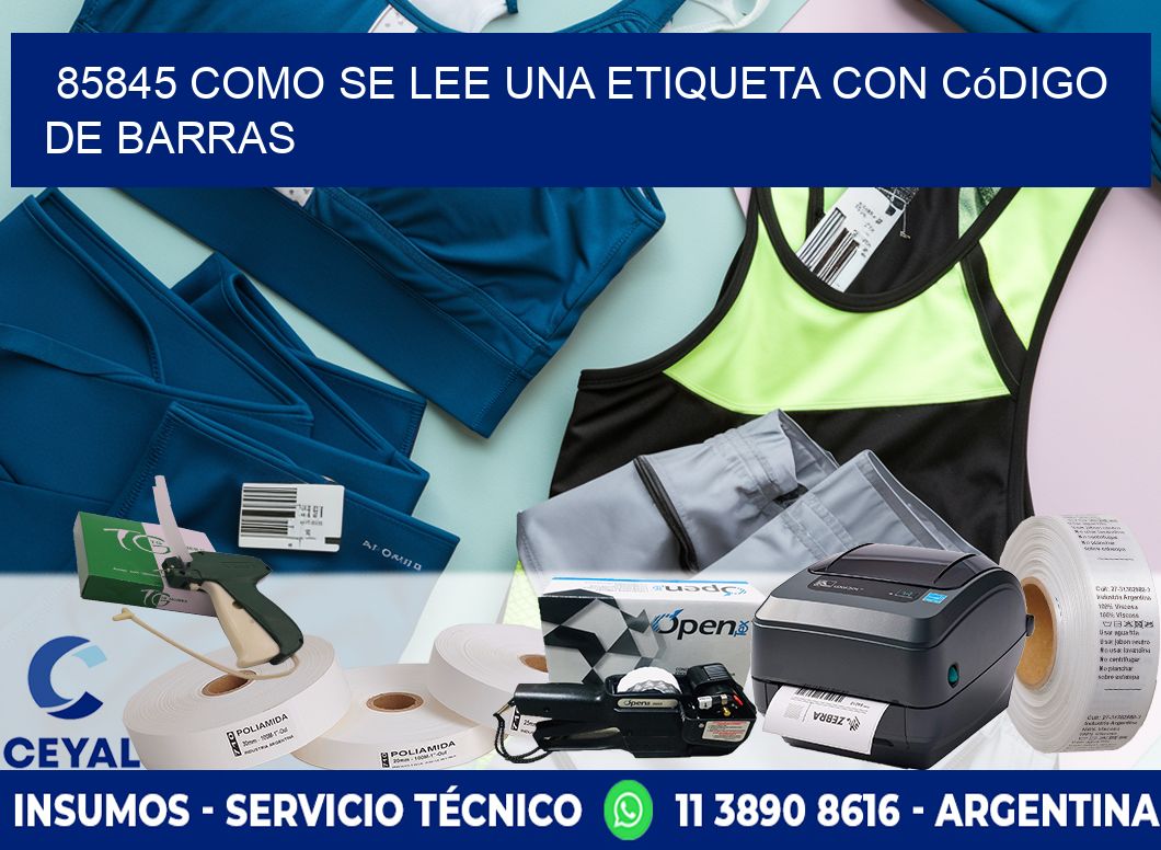 85845 Como se lee una etiqueta con código de barras