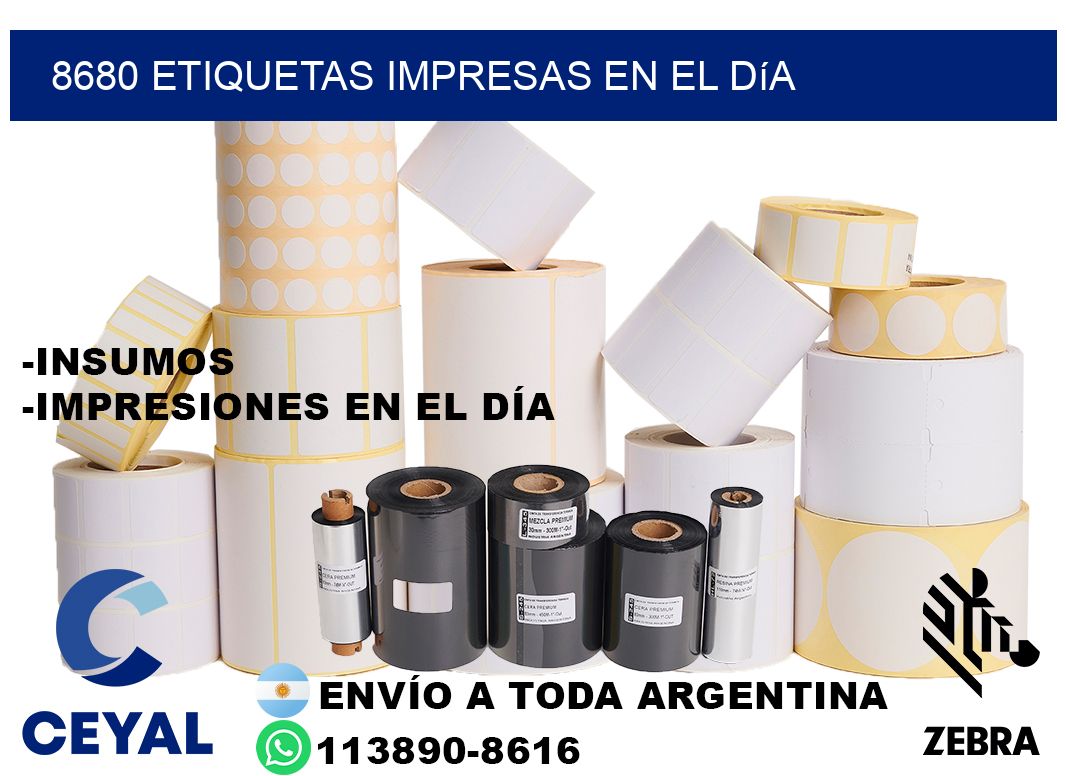 8680 Etiquetas impresas en el día