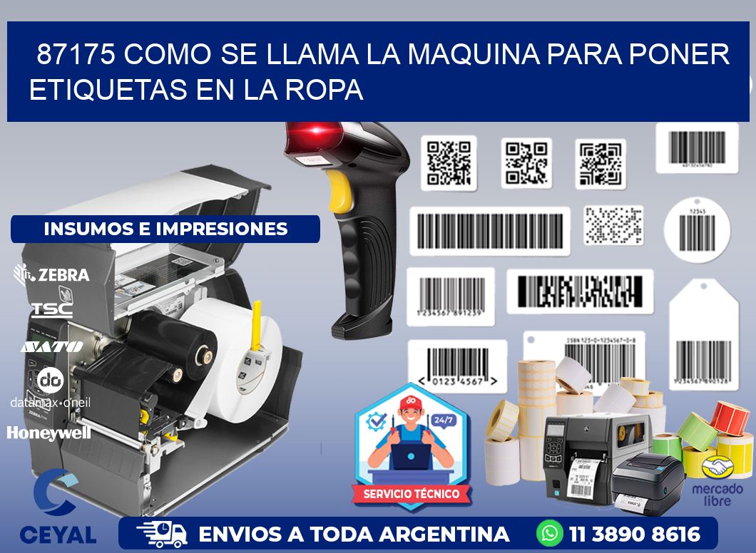 87175 como se llama la maquina para poner etiquetas en la ropa