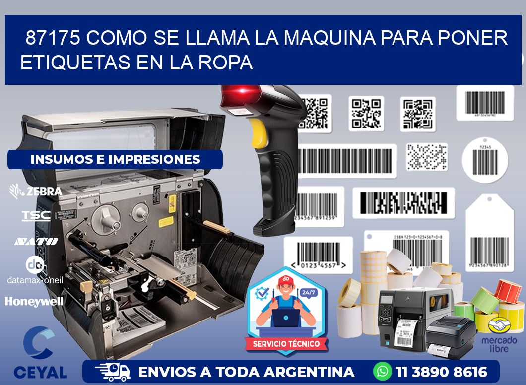 87175 como se llama la maquina para poner etiquetas en la ropa