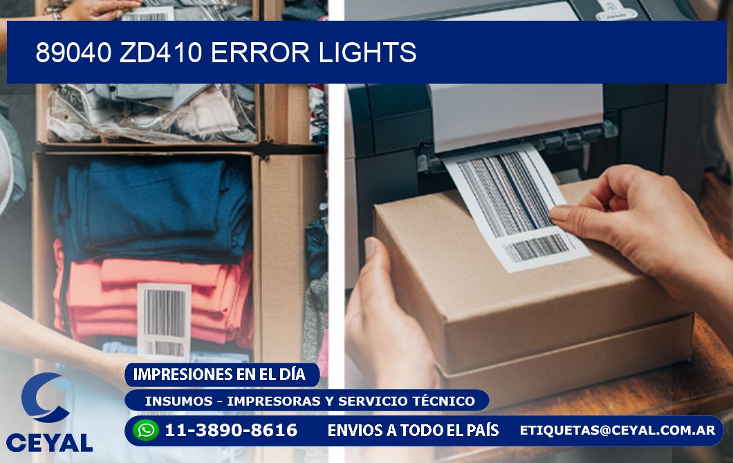 89040 ZD410 error lights