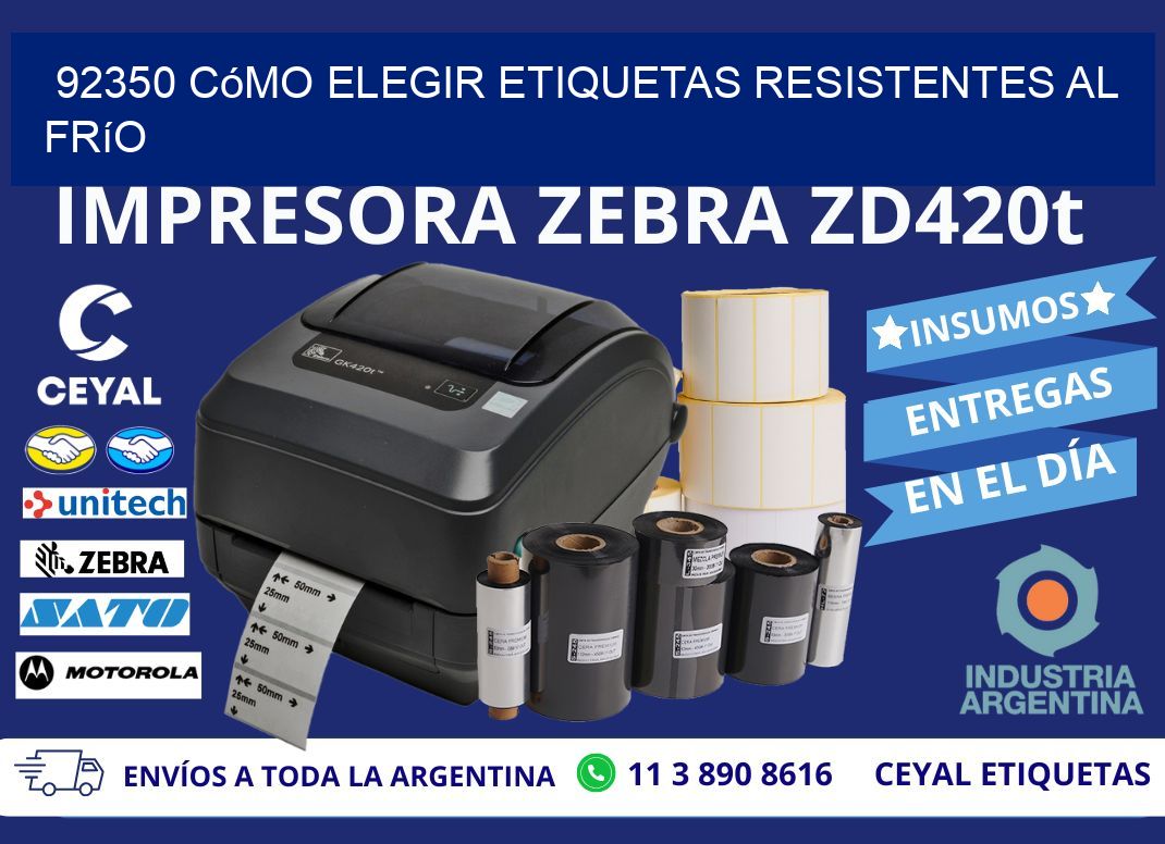 92350 cómo elegir etiquetas resistentes al frío
