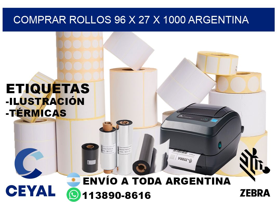 Comprar Rollos 96 x 27 x 1000 argentina