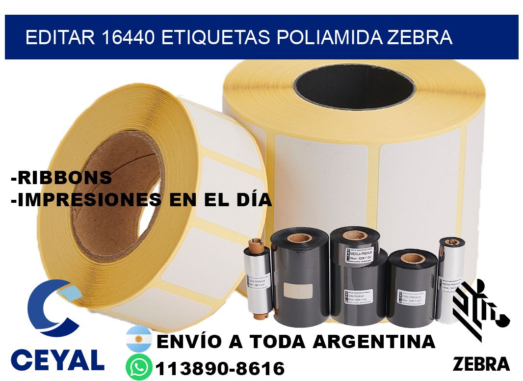 EDITAR 16440 ETIQUETAS POLIAMIDA ZEBRA