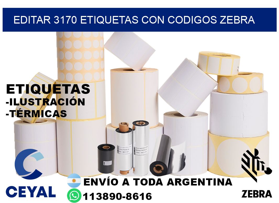 EDITAR 3170 ETIQUETAS CON CODIGOS ZEBRA