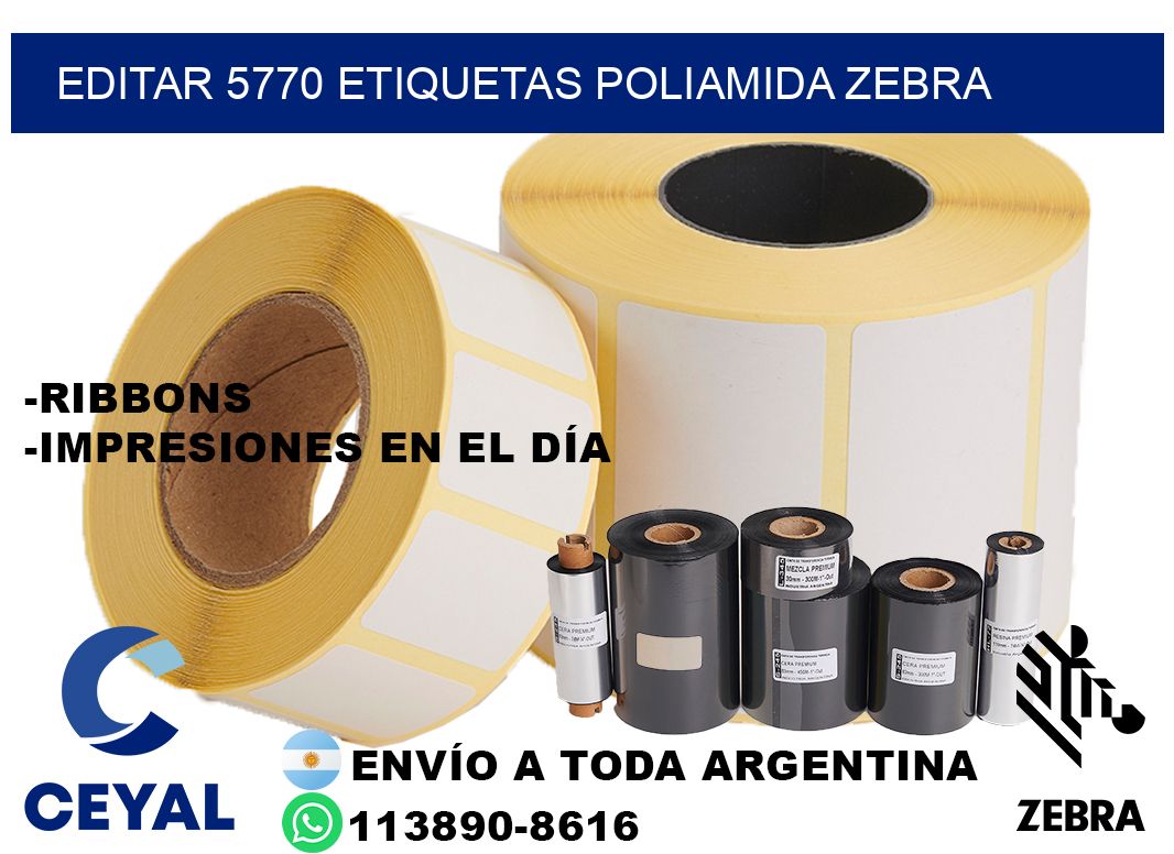 EDITAR 5770 ETIQUETAS POLIAMIDA ZEBRA