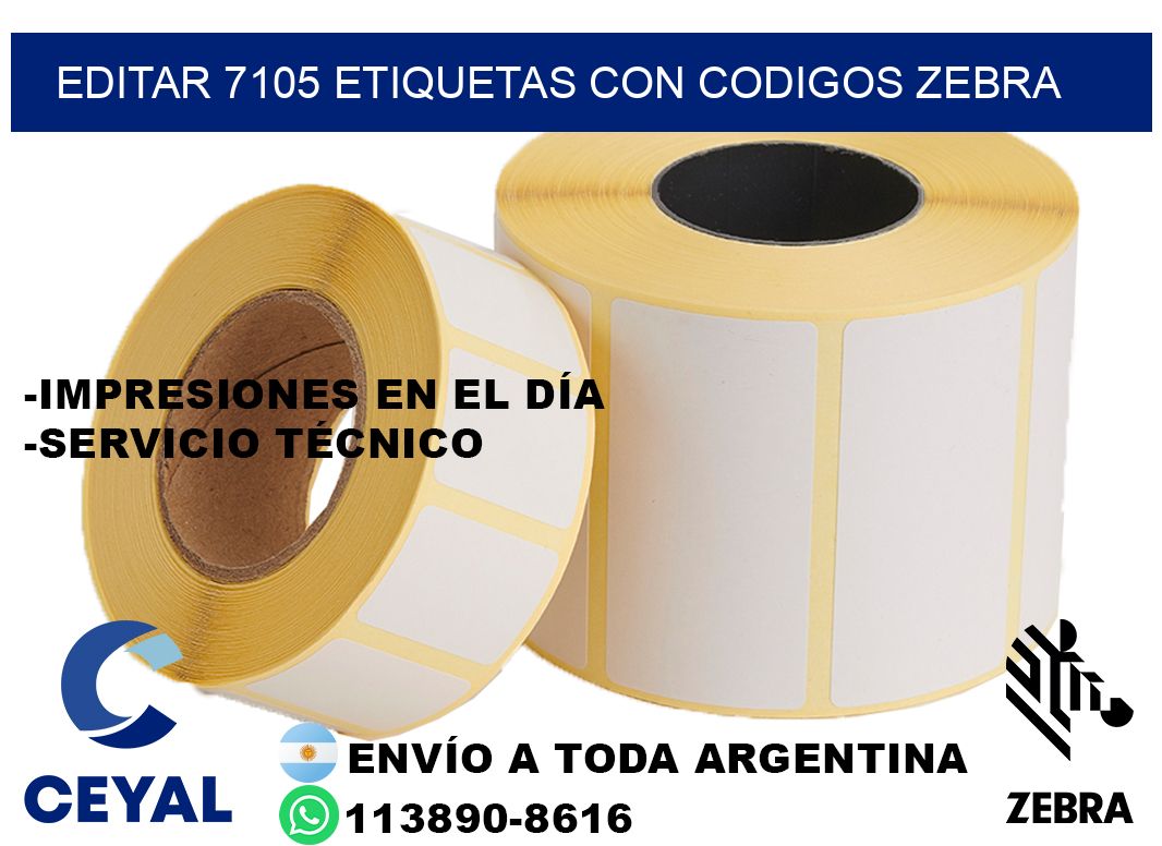 EDITAR 7105 ETIQUETAS CON CODIGOS ZEBRA