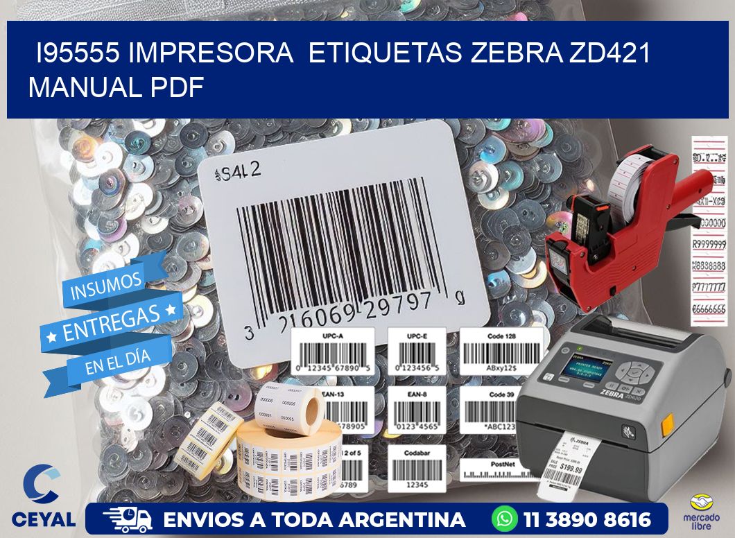 i95555 impresora etiquetas Zebra ZD421 manual PDF