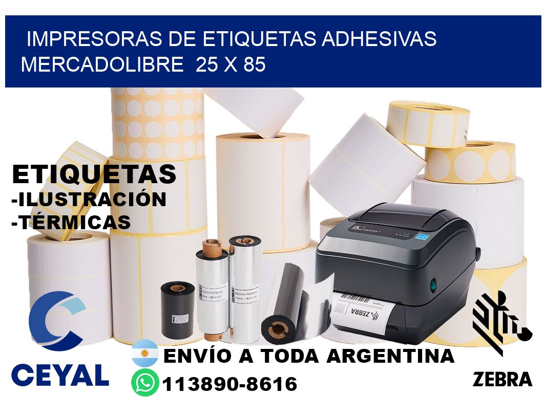 impresoras de etiquetas adhesivas mercadolibre  25 x 85