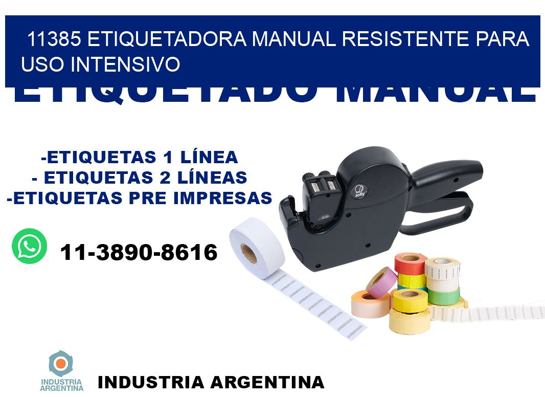 11385 etiquetadora manual resistente para uso intensivo