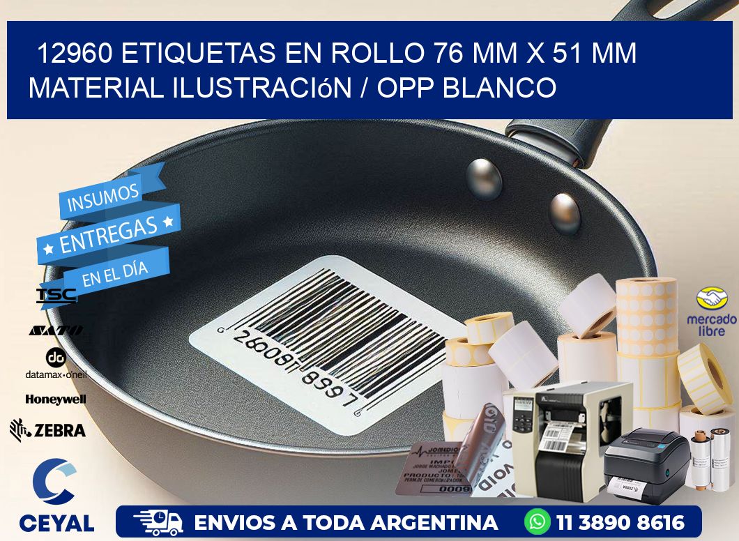12960 Etiquetas en rollo 76 mm x 51 mm material Ilustración / OPP Blanco