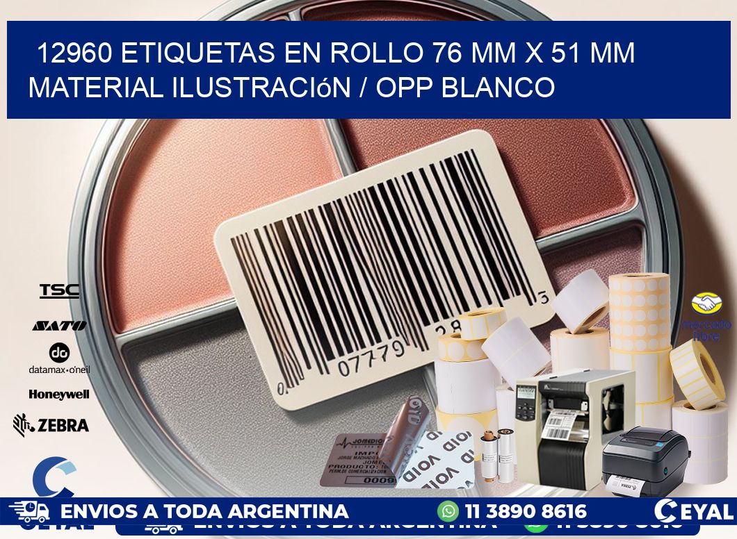 12960 Etiquetas en rollo 76 mm x 51 mm material Ilustración / OPP Blanco
