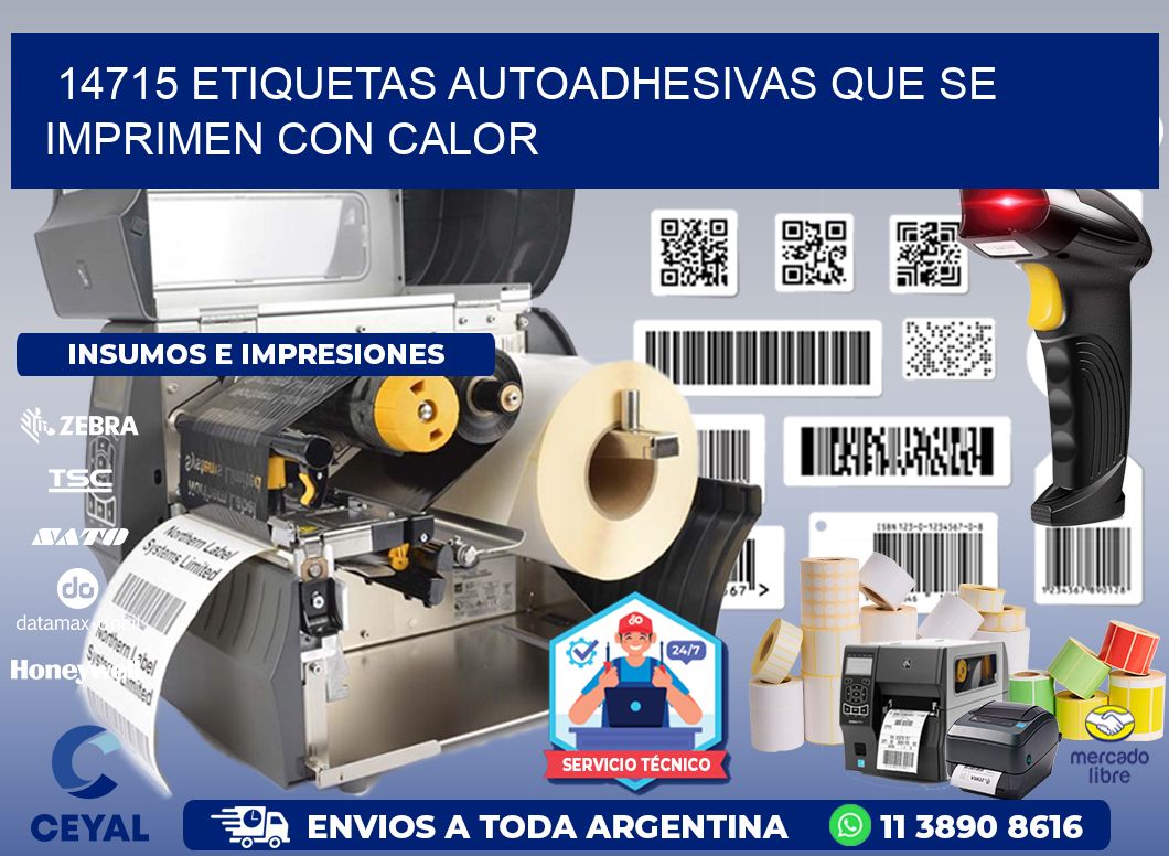 14715 etiquetas autoadhesivas que se imprimen con calor