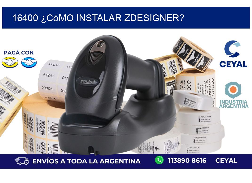 16400 ¿Cómo instalar ZDesigner?