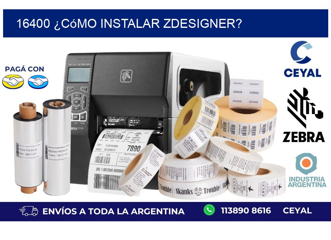 16400 ¿Cómo instalar ZDesigner?