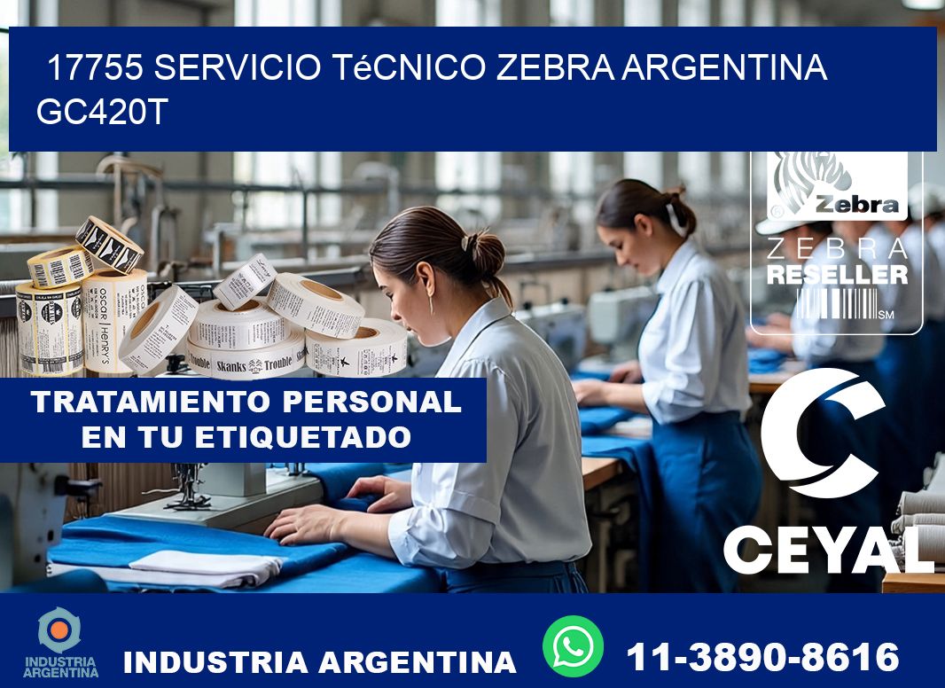 17755 servicio técnico zebra argentina GC420T