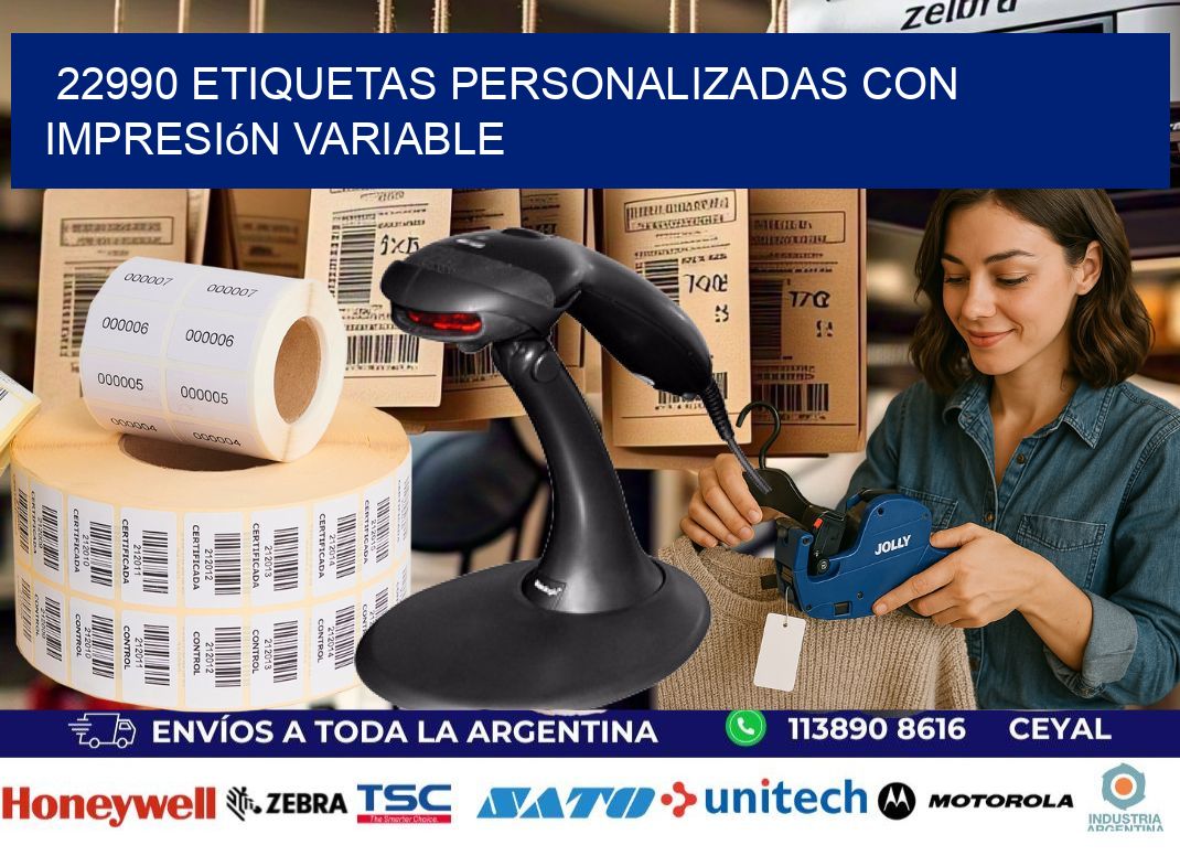22990 etiquetas personalizadas con impresión variable