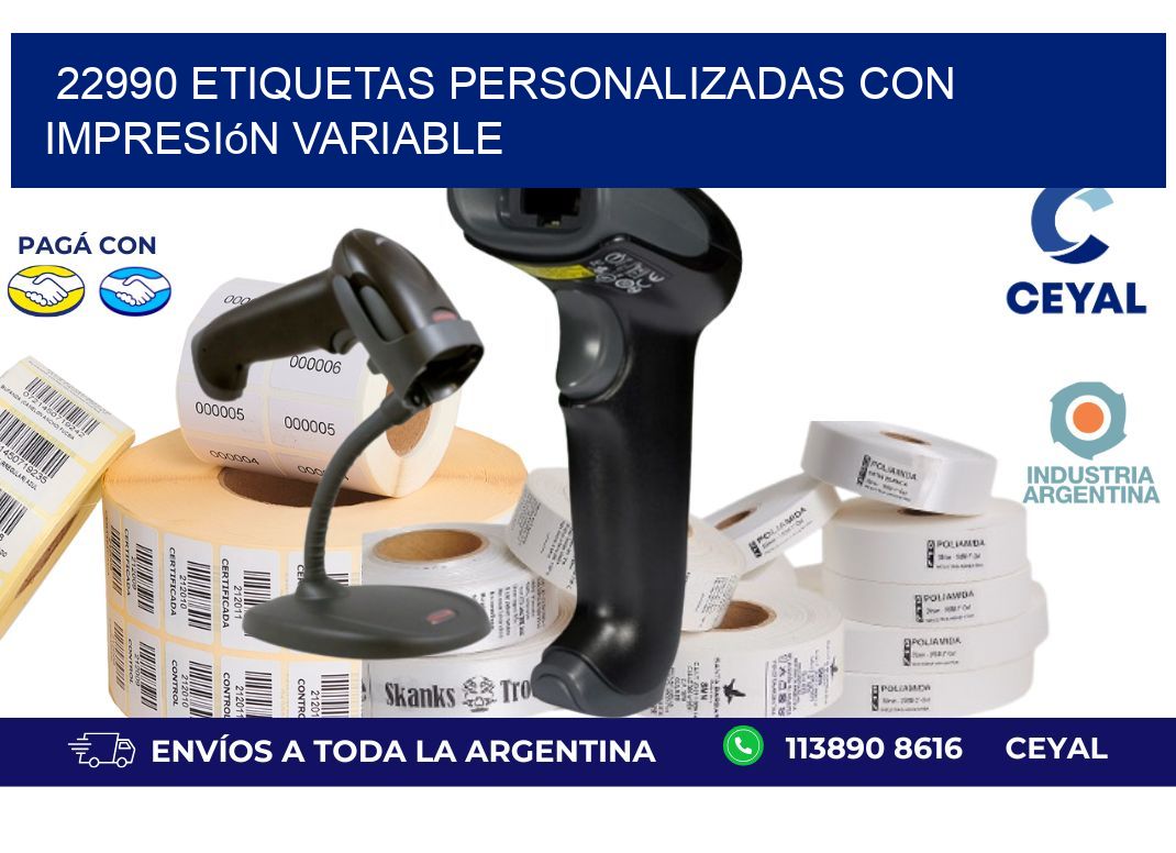 22990 etiquetas personalizadas con impresión variable