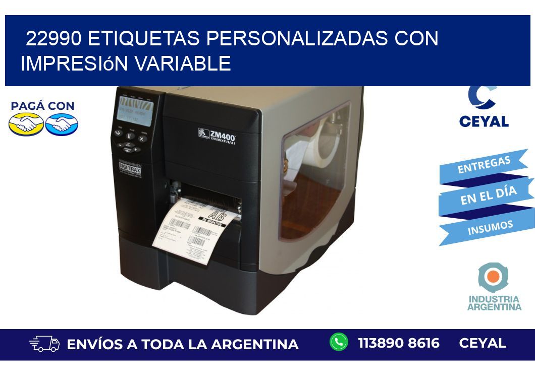 22990 etiquetas personalizadas con impresión variable