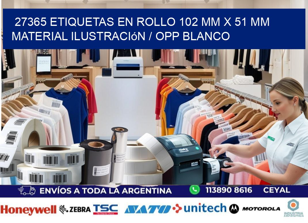 27365 Etiquetas en rollo 102 mm x 51 mm material Ilustración / OPP Blanco