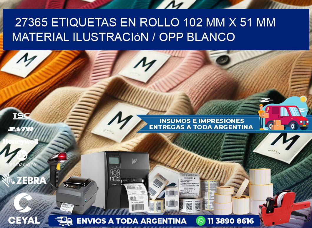 27365 Etiquetas en rollo 102 mm x 51 mm material Ilustración / OPP Blanco