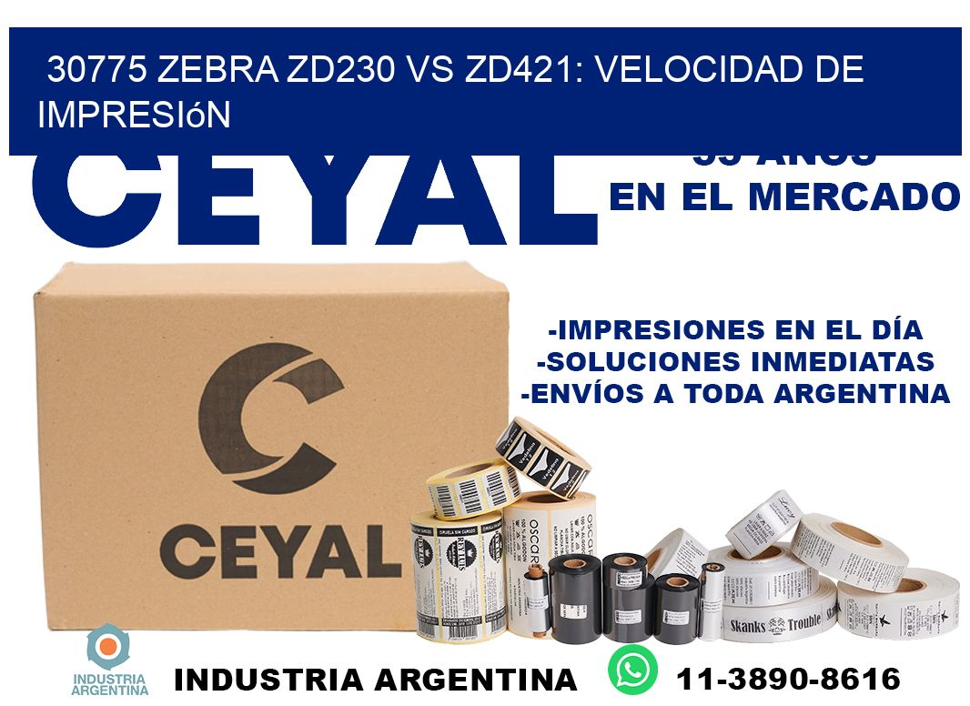 30775 Zebra ZD230 vs ZD421: velocidad de impresión
