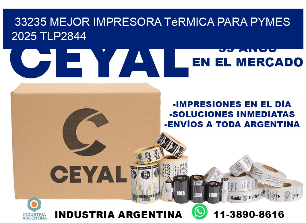 33235 mejor impresora térmica para pymes 2025 TLP2844