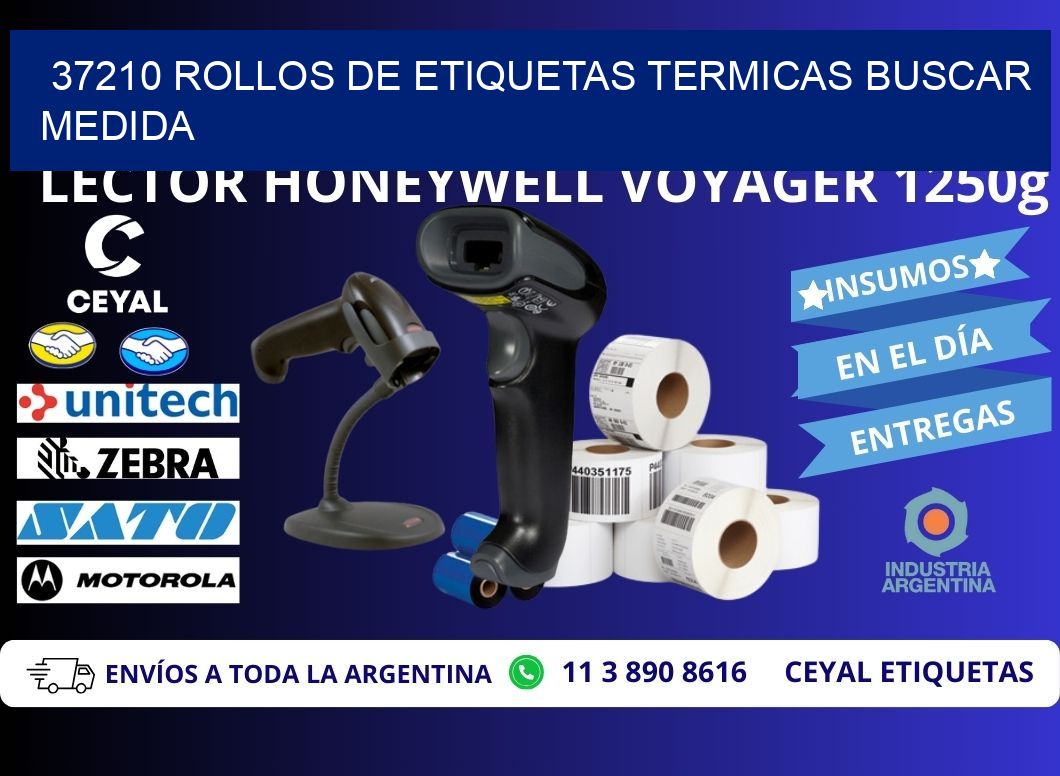 37210 rollos de etiquetas termicas buscar medida