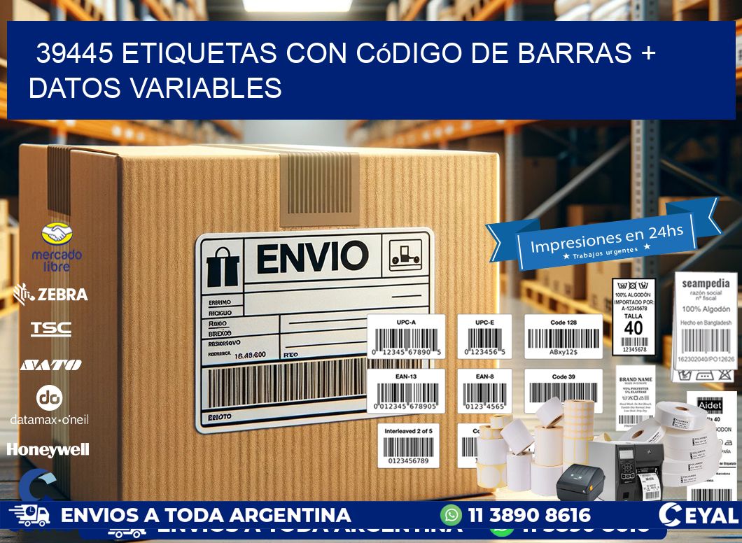 39445 etiquetas con código de barras + datos variables