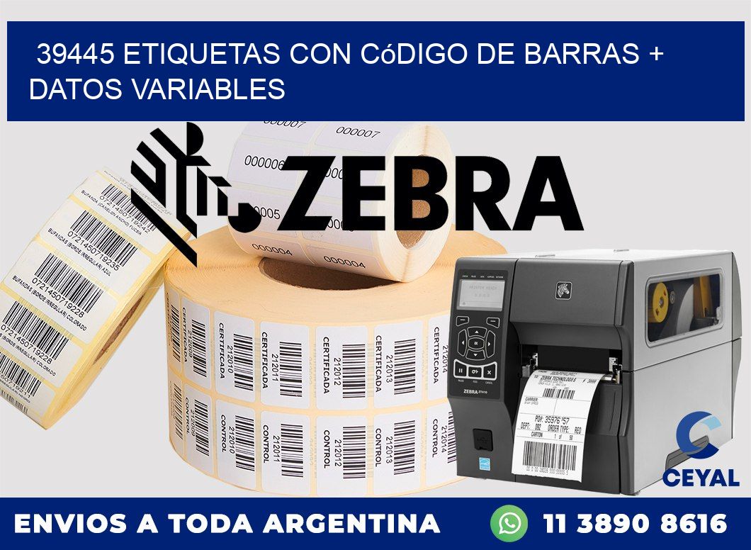 39445 etiquetas con código de barras + datos variables
