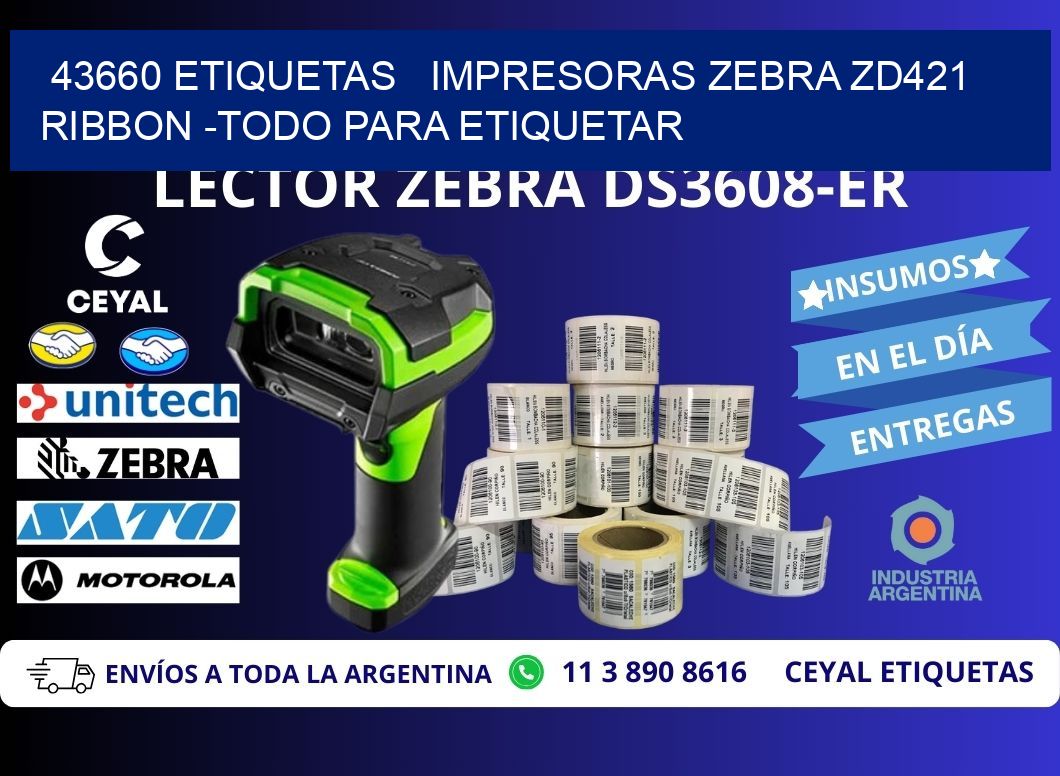 43660 etiquetas   impresoras zebra zd421 ribbon -Todo para Etiquetar