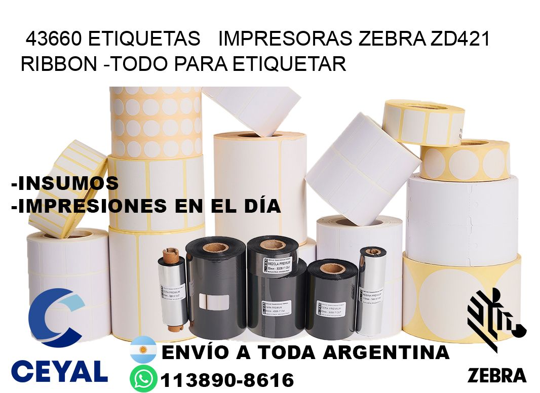 43660 etiquetas   impresoras zebra zd421 ribbon -Todo para Etiquetar