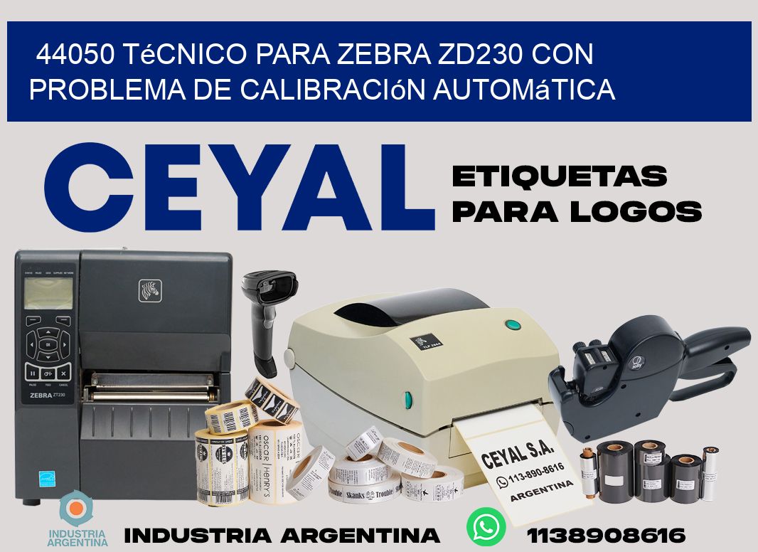 44050 técnico para zebra zd230 con problema de calibración automática