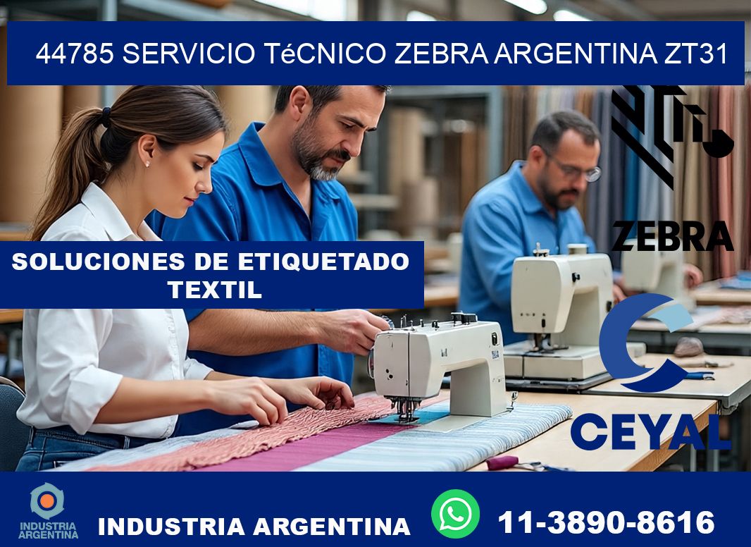 44785 servicio técnico zebra argentina ZT31